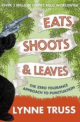 Eats, Shoots & Leaves