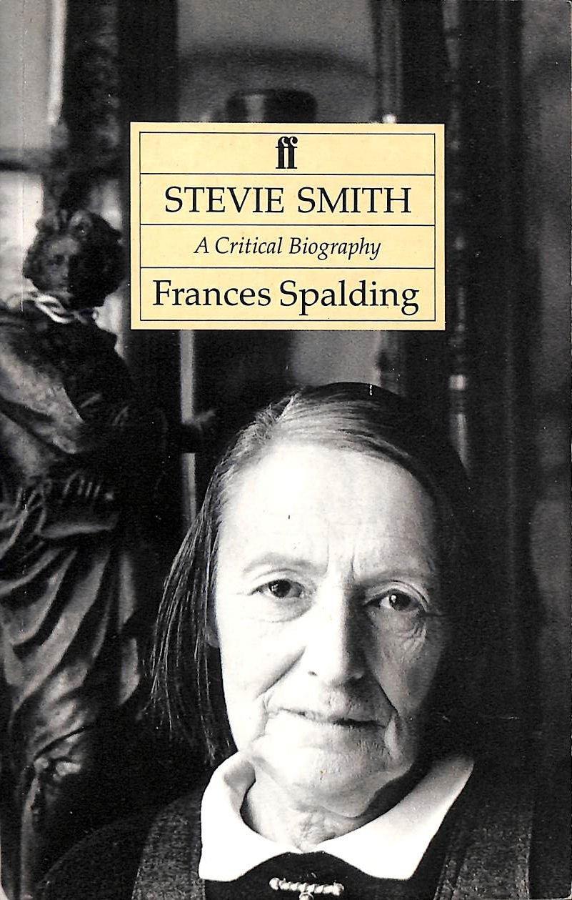 Stevie Smith: a Critical Biography