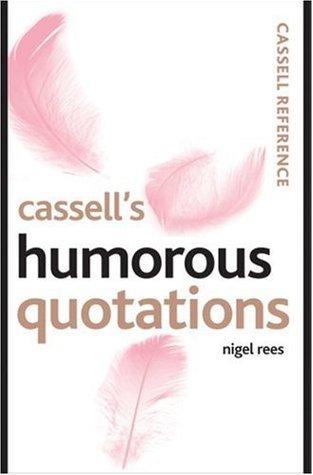 Cassell's Humorous Quotations