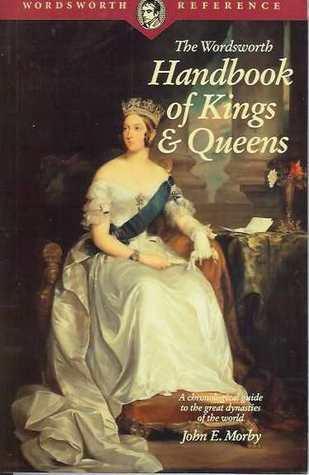 The Wordsworth Handbook of Kings & Queens