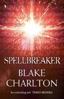 Spellbreaker (Spellwright #3)