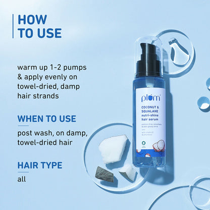 Plum Coconut & Squalane Nutri-Shine Hair Serum For Smooth- Shiny Hair