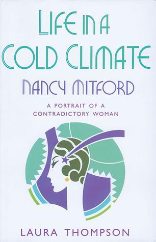 Life in a Cold Climate: Nancy Mitford
