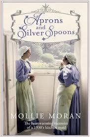 Aprons and Silver Spoons: The Heartwarming Memoirs of a 1930s Kitchen Maid