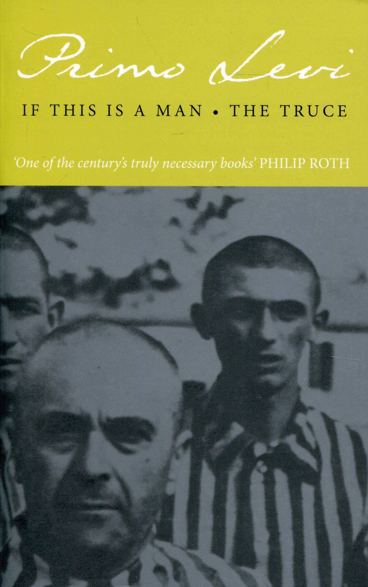 If This Is a Man • The Truce