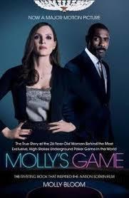 Molly's Game: From Hollywood's Elite to Wall Street's Billionaire Boys Club, My High-Stakes Adventure in the World of Underground Poker