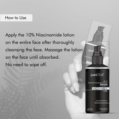 SANCTUS 24-Hr Brightening 10% Niacinamide Moisturizer Serum Lotion