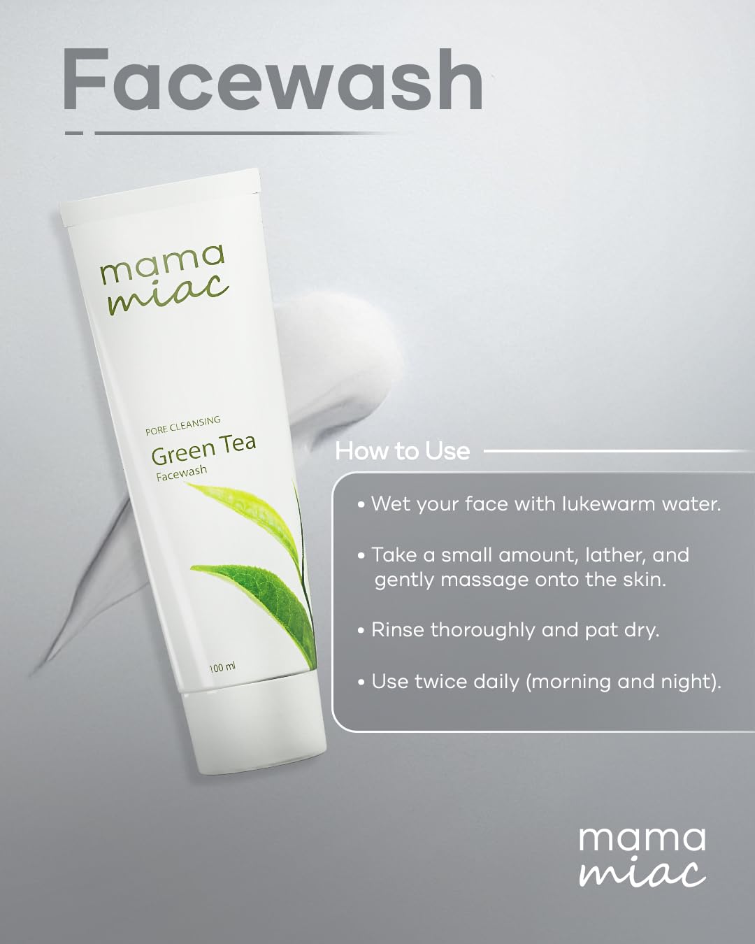 MAMAMIAC Green Tea Deep Cleansing Face Wash - 100ml | For Oil Control, Bright & Clear Skin