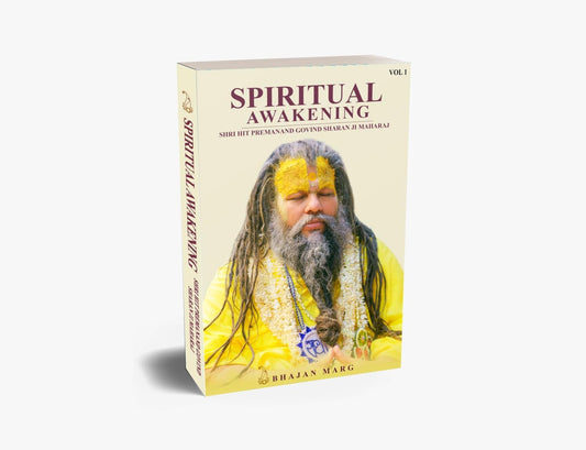 SPIRITUAL AWAKENING SHRI HIT PREMANAND GOVIND SHARAN JI MAHARAJ VOLUME 1 (PB 2024)