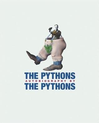 The Pythons Autobiography by The Pythons