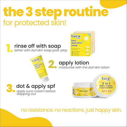 TuCo Kids Dull Skin Kit - Soap (60 gm x 2), Lotion (200 ml) & Sunscreen (50 gm), Safe, Paraben Free & Sulfate Free for Ages 3-15 (Combo Pack of 3)