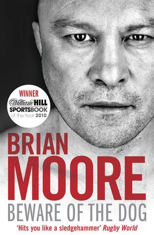 Beware of the Dog: Rugby's Hard Man Reveals All
