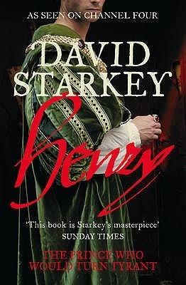Henry: the Prince Who Would Turn Tyrant