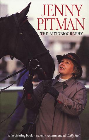 Jenny Pitman: The Autobiography
