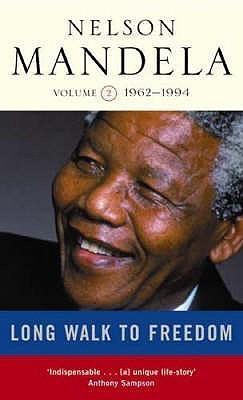 Long Walk to Freedom (Volume 2: 1962 - 1994)