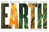 365 Ways to Save the Earth: New and Updated Edition