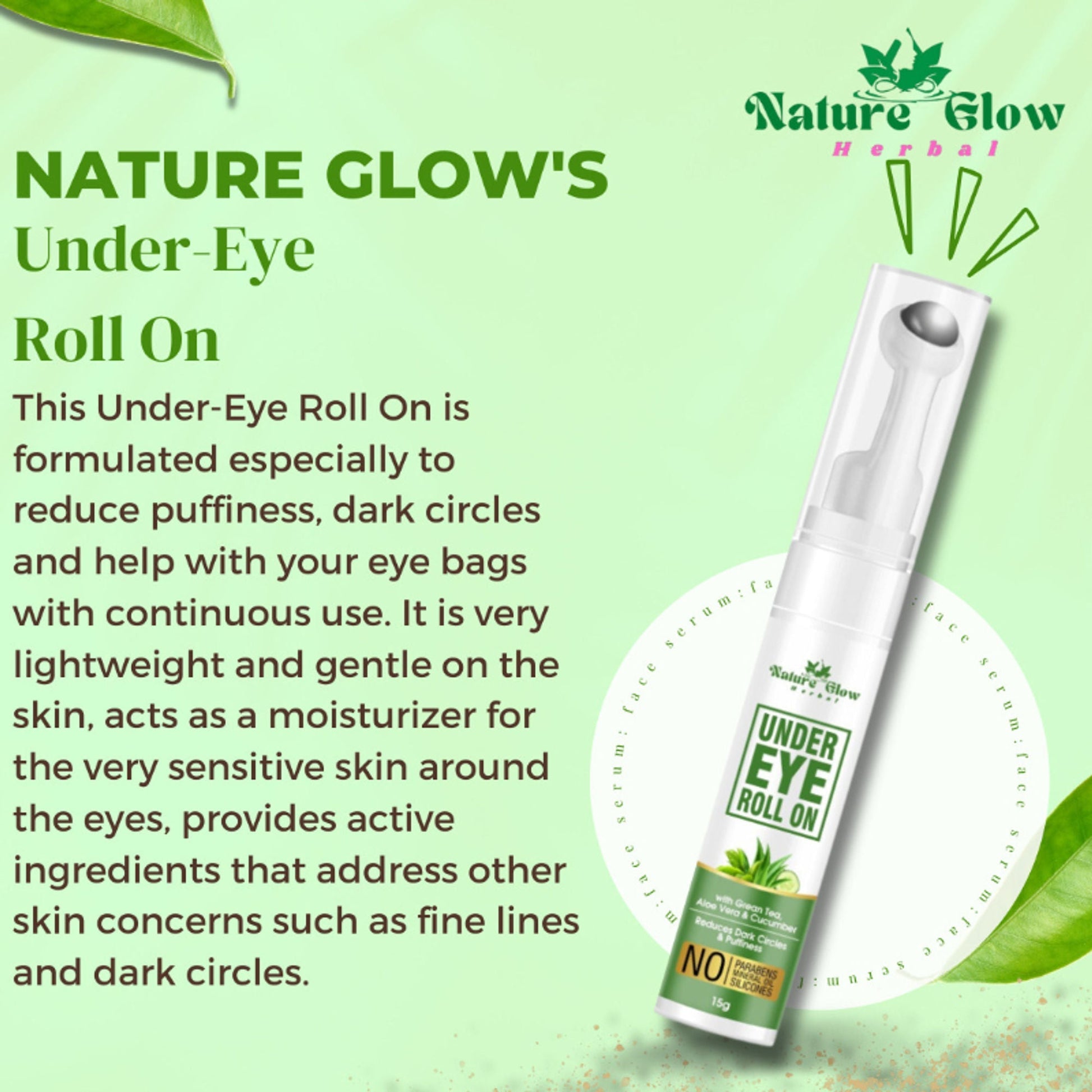 Nature Glow Herbal Under Eye Serum & Green Tea Roll On Combo