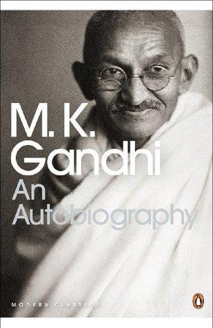M.K gandhi An Autobiography