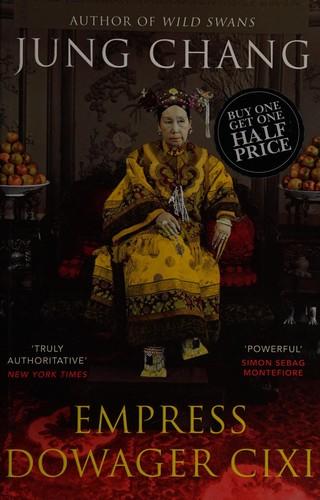 Empress Dowager Cixi: The Concubine Who Launched Modern China